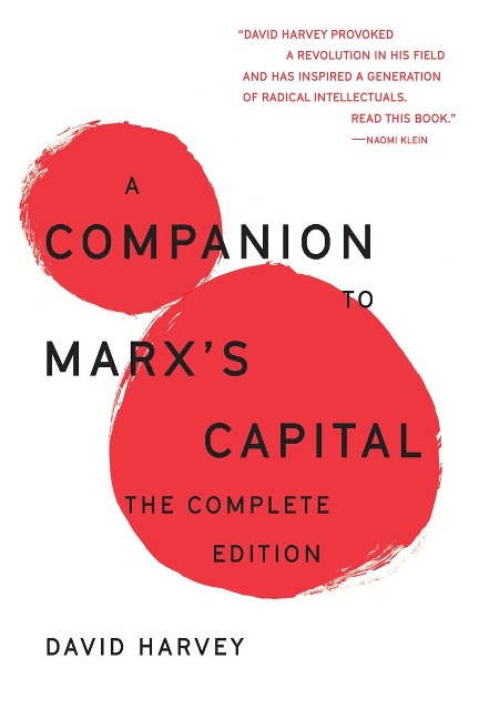 A Companion To Marxs Capital: The Complete Edition