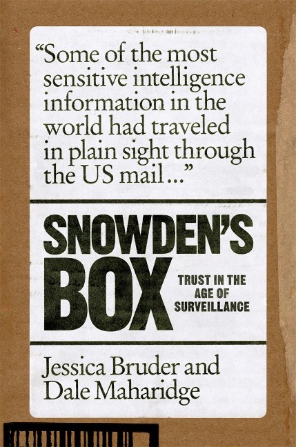 Snowdens Box: Trust in the Age of Surveillance