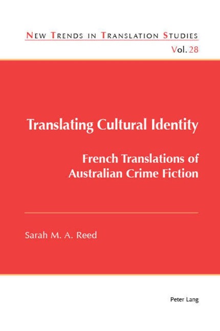 Translating Cultural Identity: French Translations of Australian Crime Fiction