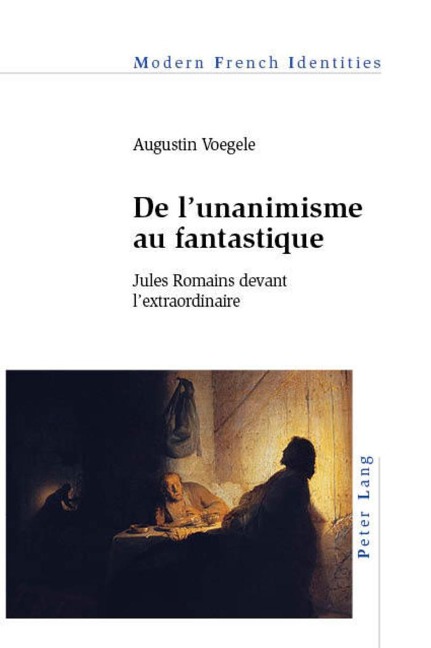 De l'unanimisme au fantastique: Jules Romains devant l'extraordinaire