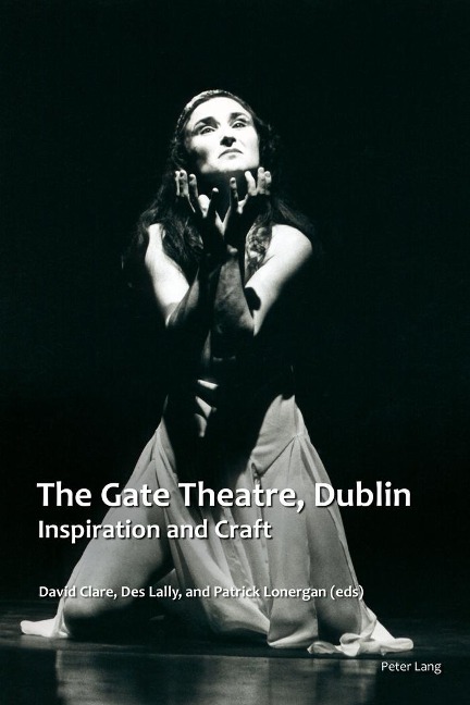 The Gate Theatre, Dublin: Inspiration and Craft