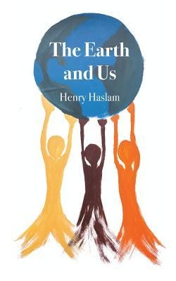 The Earth and Us