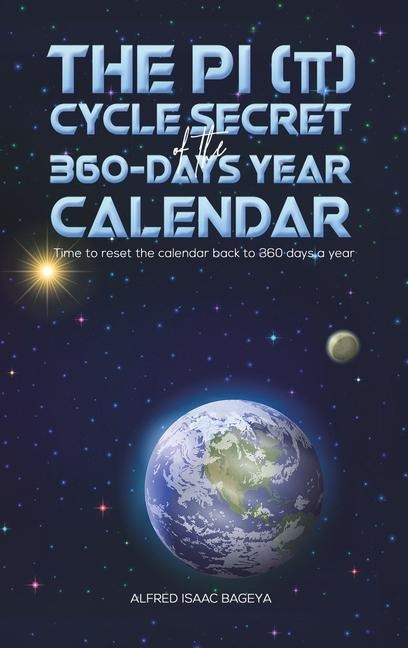 The PI (¿) Cycle Secret of the 360-days year calendar