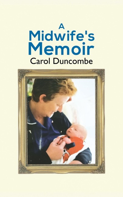 A Midwifes Memoir