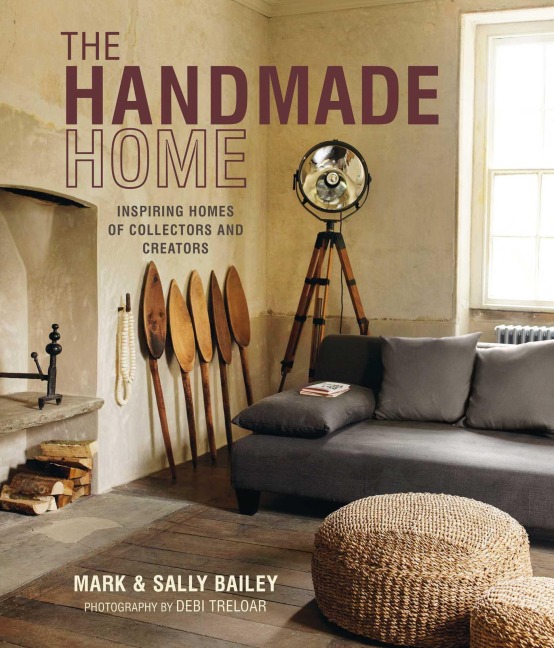 The Handmade Home: Inspiring homes of collectors and creators