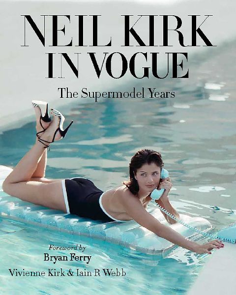 Neil Kirk in Vogue: The Supermodel Years