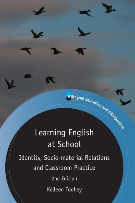 Learning English at School: Identity, Socio-material Relations and Classroom Practice