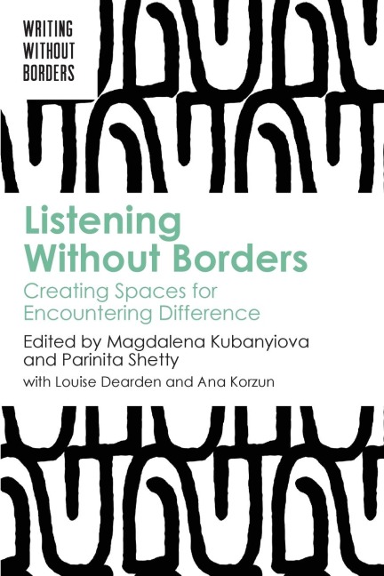 Listening Without Borders: Creating Spaces for Encountering Difference