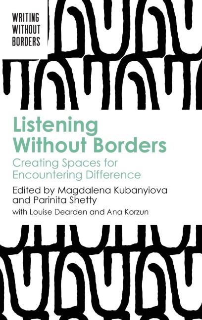Listening Without Borders: Creating Spaces for Encountering Difference