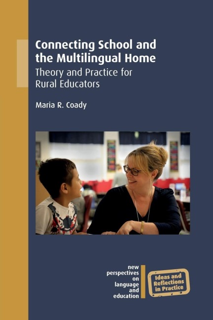 Connecting School and the Multilingual Home: Theory and Practice for Rural Educators