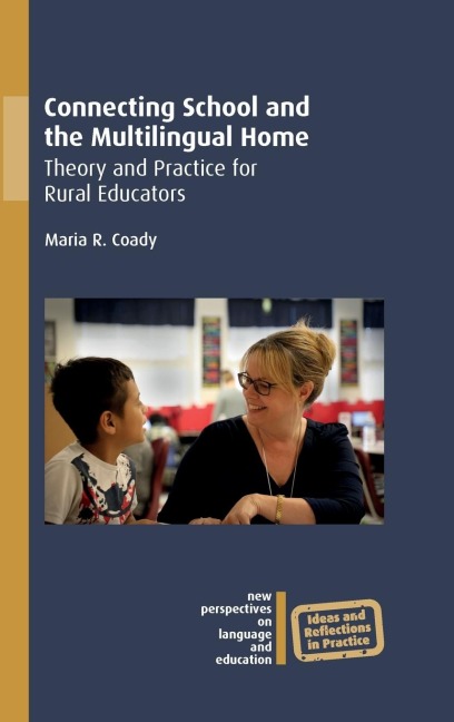 Connecting School and the Multilingual Home: Theory and Practice for Rural Educators