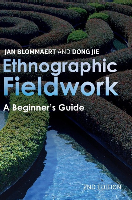 Ethnographic Fieldwork: A Beginners Guide