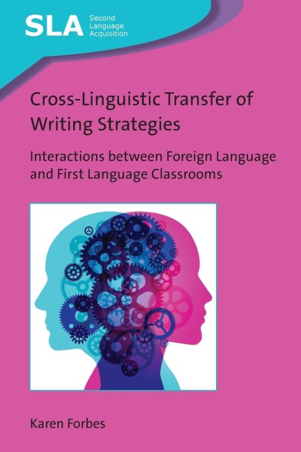 Cross-Linguistic Transfer of Writing Strategies: Interactions between Foreign Language and First Language Classrooms