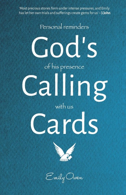 Gods Calling Cards: Personal Reminders of His Presence With Us