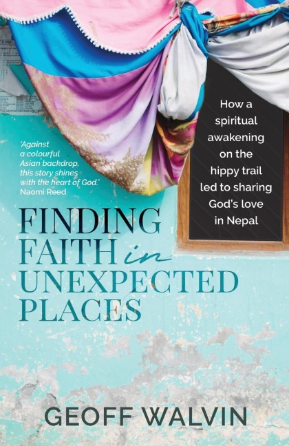 Finding Faith in Unexpected Places: How a Spiritual Awakening on the Hippy Trail Led to Sharing Gods Love in Nepal