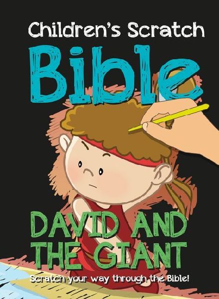Childrens Scratch Bible: David and the Giant: Scratch your way through the Bible!