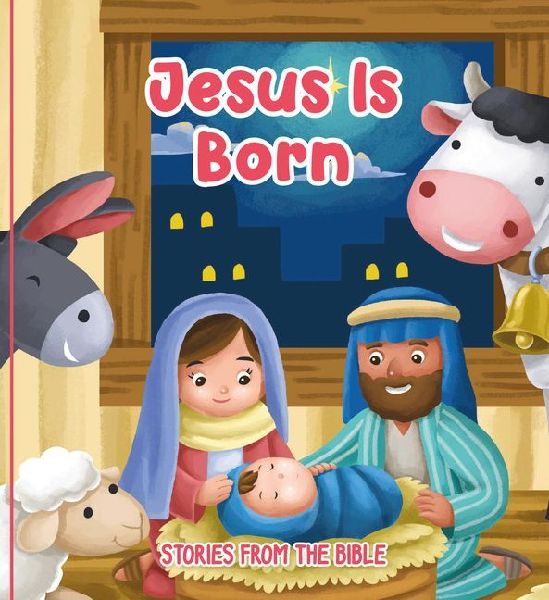 Stories From the Bible: Jesus Is Born