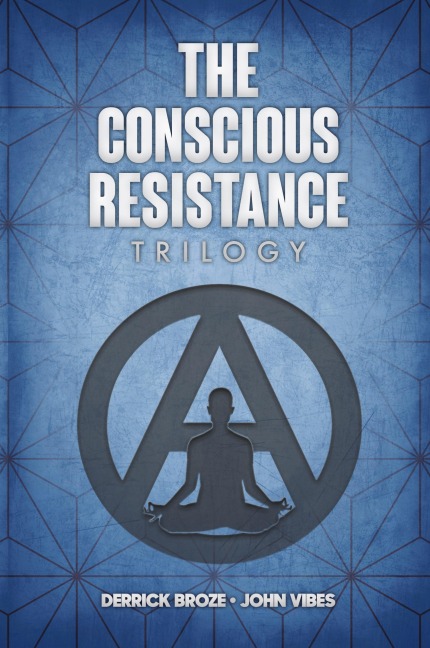 The Conscious Resistance Trilogy