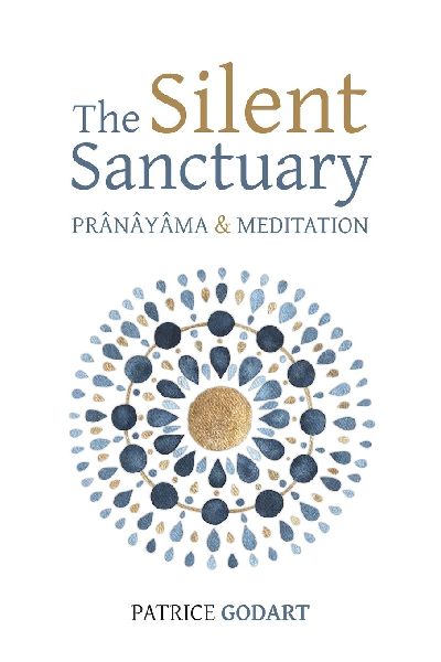 The Silent Sanctuary: Prânâyâma and Meditation