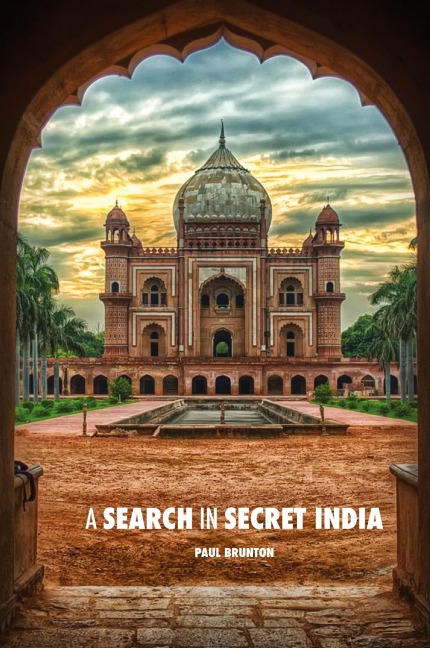 A Search in Secret India