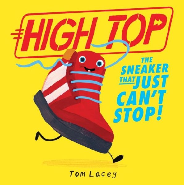 High Top: The Sneaker That Just Cant Stop