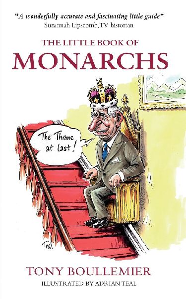 The Little Book of Monarchs: English History with a Smile on Its Face