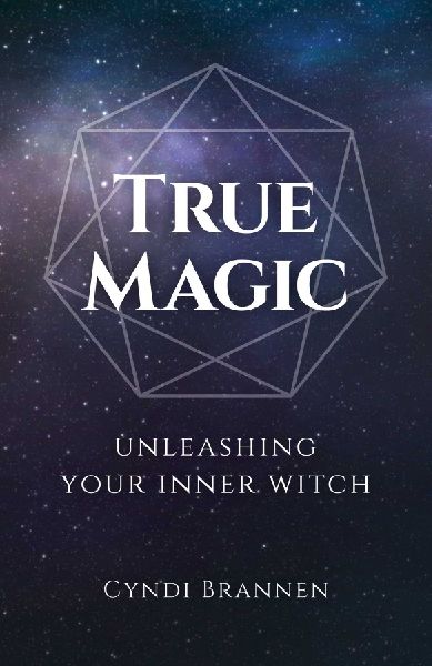 True Magic: Unleashing Your Inner Witch