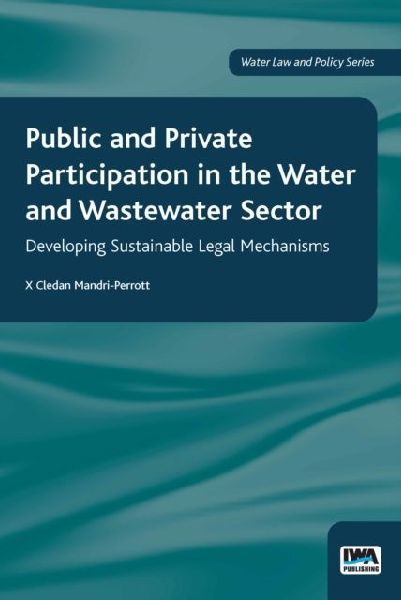 Public and Private Participation in the Water and Wastewater Sector
