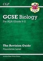 New GCSE Biology AQA Foundation Revision Guide with CGP RevisionHub