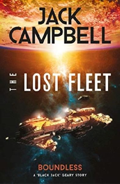 The Lost Fleet: Outlands - Boundless: Boundless