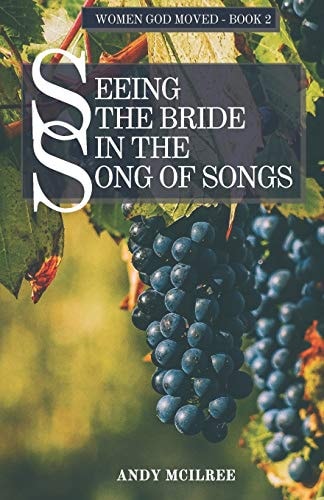 Seeing the Bride in the Song of Songs