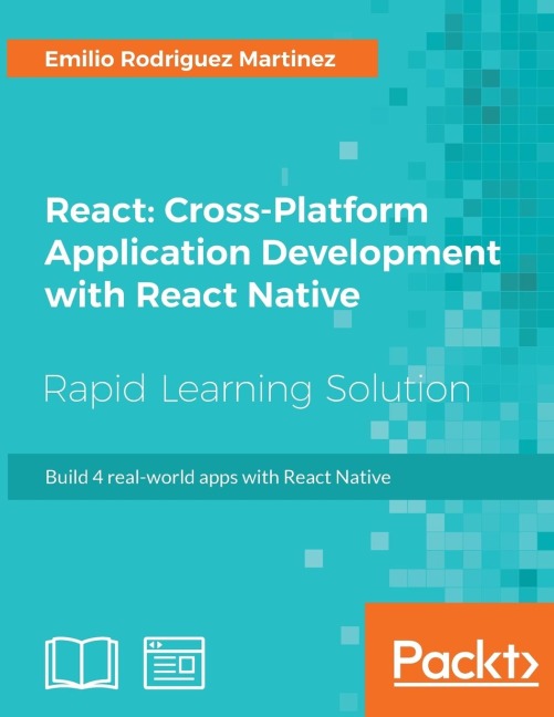 React: Cross-Platform Application Development with React Native