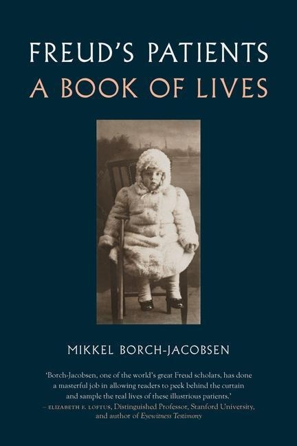 Freuds Patients: A Book of Lives