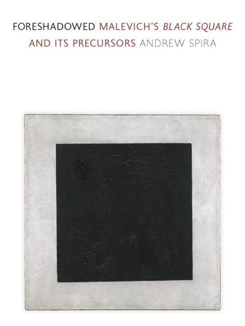 Foreshadowed: Malevichs Black Square and Its Precursors