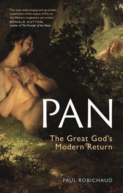 Pan: The Great Gods Modern Return