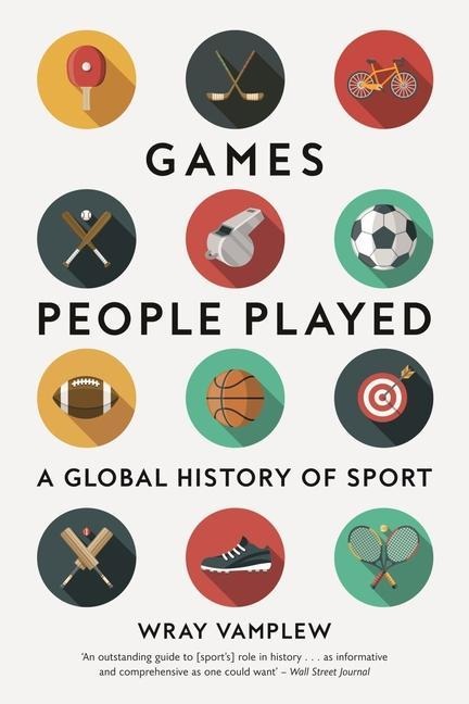 Games People Played: A Global History of Sport