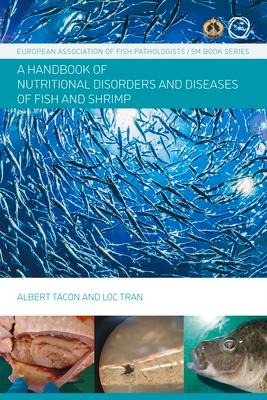 Nutritional Fish and Shrimp Pathology: A Handbook