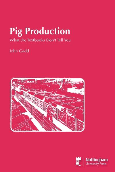 Pig Production: What the Textbooks Dont Tell You