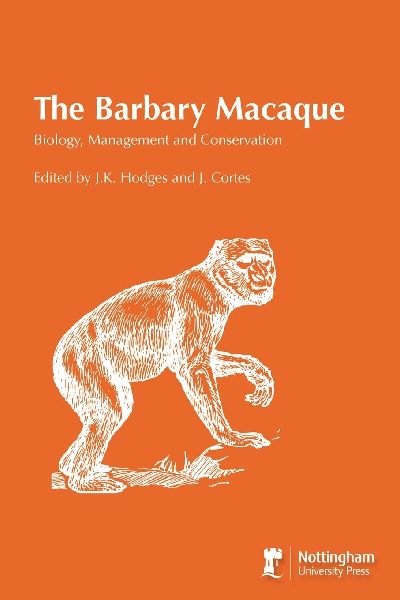 The Barbary Macaque: Biology, Management and Conservation