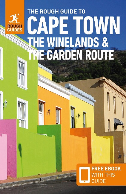 The Rough Guide to Cape Town, the Winelands & the Garden Route: Travel Guide with eBook