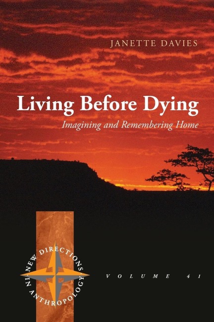 Living Before Dying: Imagining and Remembering Home