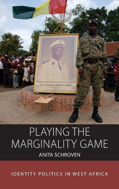 Playing the Marginality Game: Identity Politics in West Africa