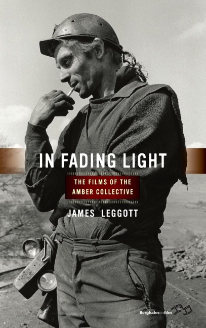 In Fading Light: The Films of the Amber Collective