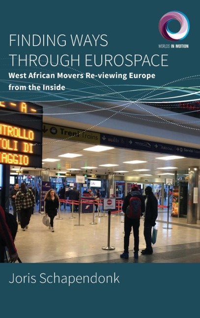 Finding Ways Through Eurospace: West African Movers Re-viewing Europe from the Inside