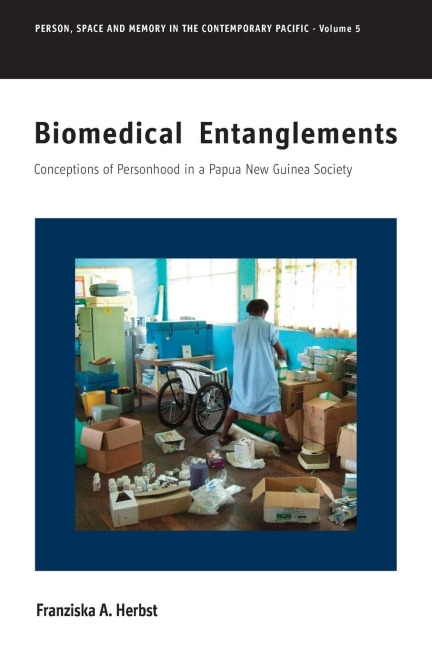 Biomedical Entanglements: Conceptions of Personhood in a Papua New Guinea Society