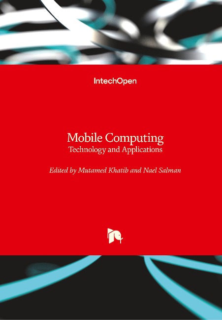 Mobile Computing: Technology and Applications