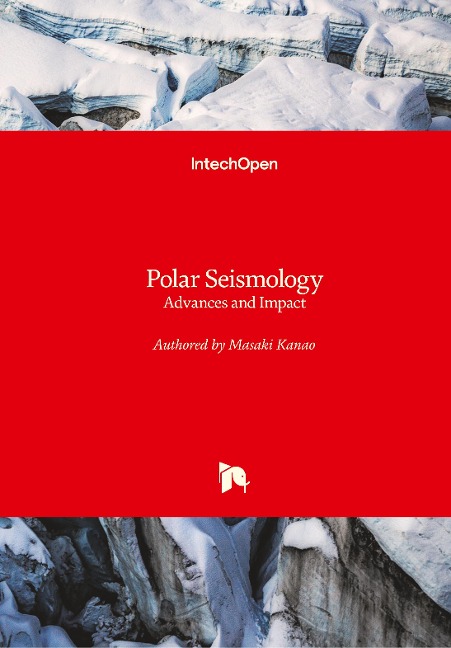 Polar Seismology: Advances and Impact