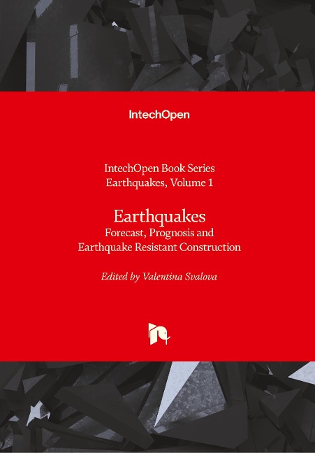Earthquakes: Forecast, Prognosis and Earthquake Resistant Construction