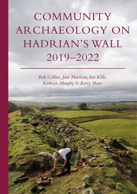 Community Archaeology on Hadrians Wall 2019-2022