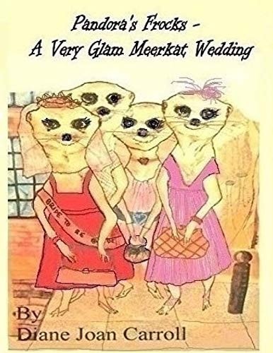 Pandora's Frocks - a Very Glam Meerkat Wedding